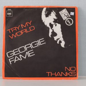 Georgeie Fame, Try my world