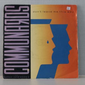 Communards, dont leave me this way
